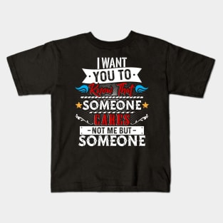 Someone Kids T-Shirt
